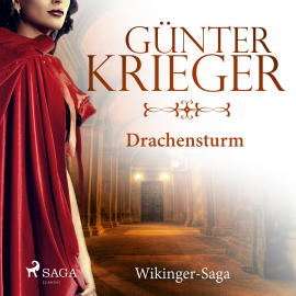 Hörbuch Drachensturm - Wikinger-Saga (Ungekürzt)  - Autor Günter Krieger   - gelesen von Ralf Richter
