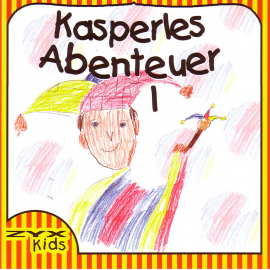 Hörbuch Kasperles Abenteuer 01  - Autor Günter Schmitz   - gelesen von Schauspielergruppe