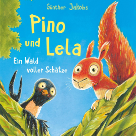 Hörbuch Pino und Lela 3: Ein Wald voller Schätze  - Autor Günther Jakobs   - gelesen von Julian Horeyseck