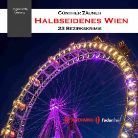 Hörbuch Halbseidenes Wien  - Autor Günther Zäuner   - gelesen von Günther Zäuner