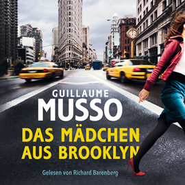 Hörbuch Das Mädchen aus Brooklyn  - Autor Guillaume Musso   - gelesen von Schauspielergruppe
