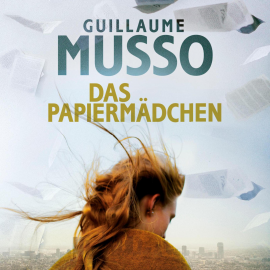 Hörbuch Das Papiermädchen  - Autor Guillaume Musso   - gelesen von Richard Barenberg
