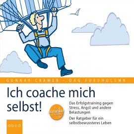 Hörbuch Ich coache mich selbst!  - Autor Gunnar Cramer   - gelesen von Nina Pietschmann
