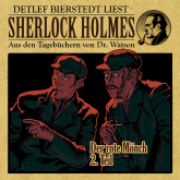 Der rote Mönch, 2. Teil - Sherlock Holmes