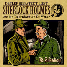 Hörbuch Die Sultaninen - Sherlock Holmes  - Autor Gunter Arentzen   - gelesen von Detlef Bierstedt