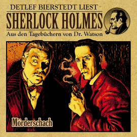 Hörbuch Mörderschach - Sherlock Holmes  - Autor Gunter Arentzen   - gelesen von Detlef Bierstedt