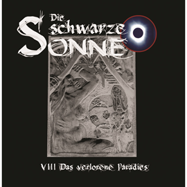 Hörbuch Das verlorene Paradies (Die schwarze Sonne 8)  - Autor Günter Merlau   - gelesen von Schauspielergruppe