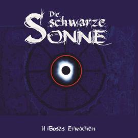 Hörbuch Die schwarze Sonne, Folge 2: Böses Erwachen  - Autor Günter Merlau   - gelesen von Schauspielergruppe