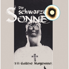 Hörbuch Goldene Morgenröte (Die schwarze Sonne 7)  - Autor Günter Merlau   - gelesen von Schauspielergruppe