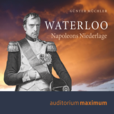 Waterloo - Napoleons Niederlage