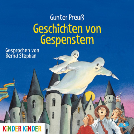 Hörbuch Geschichten von Gespenstern  - Autor Gunter Preuß   - gelesen von Bernd Stephan
