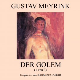 Hörbuch Der Golem (1 von 3)  - Autor Gustav Meyrink   - gelesen von Karlheinz Gabor