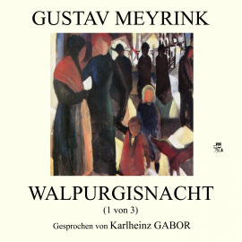 Hörbuch Walpurgisnacht (1 von 3)  - Autor Gustav Meyrink   - gelesen von Karlheinz Gabor