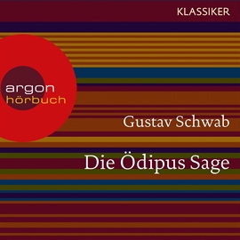 Hörbuch Die Ödipus Sage  - Autor Gustav Schwab   - gelesen von Mathias Eysen