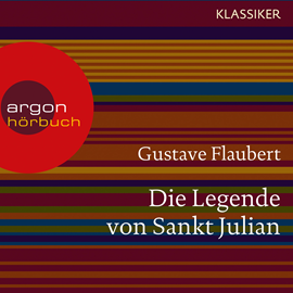 Hörbuch Die Legende von Sankt Julian  - Autor Gustave Flaubert   - gelesen von Max Volkert Martens