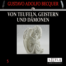 Hörbuch Von Teufeln, Geistern und Dämonen 5  - Autor Gustavo Adolfo Becquer   - gelesen von Schauspielergruppe
