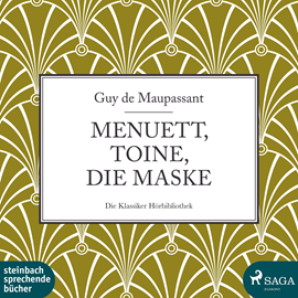 Hörbuch Menuett, Toine, Die Maske  - Autor Guy de Maupassant   - gelesen von Schauspielergruppe