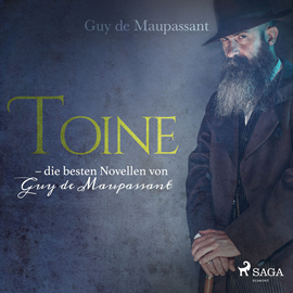 Hörbuch Toine - die besten Novellen von Guy de Maupassant  - Autor Guy de Maupassant.   - gelesen von Hans Eckardt