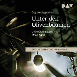 Hörbuch Unter den Olivenbäumen  - Autor Guy de Maupassant   - gelesen von Mario Adorf