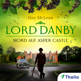 Hörbuch Lord Danby  - Autor Guy McLean   - gelesen von Wenzel Banneyer