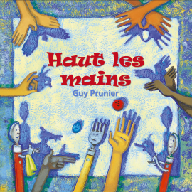 Hörbuch Haut les mains  - Autor Guy Prunier   - gelesen von Schauspielergruppe