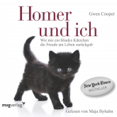 Hörbuch Homer und ich  - Autor Gwen Cooper   - gelesen von Maja Byhahn