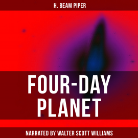 Hörbuch Four-Day Planet  - Autor H. Beam Piper   - gelesen von Arthur Vincet