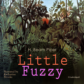 Hörbuch Little Fuzzy  - Autor H. Beam Piper   - gelesen von Katharine Brooks