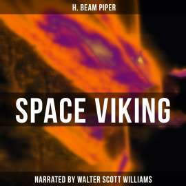 Hörbuch Space Viking  - Autor H. Beam Piper   - gelesen von Arthur Vincet