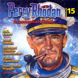 Hörbuch Raumkapitän Nelson (Perry Rhodan Hörspiel 15)  - Autor H.G. Ewers   - gelesen von Schauspielergruppe