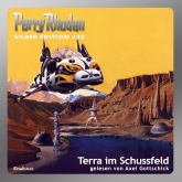 Terra im Schussfeld (Perry Rhodan Silber Edition 123)
