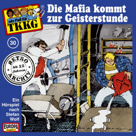 Hörbuch TKKG - Folge 30: Die Mafia kommt zur Geisterstunde  - Autor H.G. Francis  