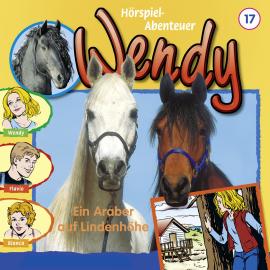 Hörbuch Wendy, Folge 17: Ein Araber auf Lindenhöhe  - Autor H. G. Franciskowsky   - gelesen von Schauspielergruppe