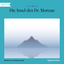 Hörbuch Die Insel des Dr. Moreau (Ungekürzt)  - Autor H. G. Wells   - gelesen von Andreas Lange