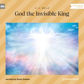 Hörbuch God the Invisible King (Unabridged)  - Autor H. G. Wells   - gelesen von Bryan Godwin