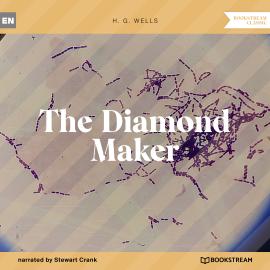 Hörbuch The Diamond Maker (Unabridged)  - Autor H. G. Wells   - gelesen von Stewart Crank