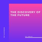 The Discovery Of The Future (Unabridged)