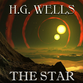 Hörbuch The Star  - Autor H.G. Wells   - gelesen von Mark Bowen
