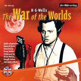 Hörbuch The War of the Worlds  - Autor H. G. Wells   - gelesen von Orson Welles