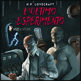 Hörbuch L'ultimo esperimento  - Autor H.P. Lovecraft   - gelesen von Librinpillole