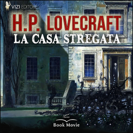 Hörbuch La casa stregata  - Autor H.P. Lovecraft   - gelesen von Librinpillole