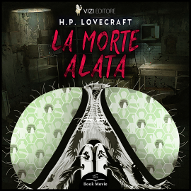 Hörbuch La morte alata  - Autor H.P. Lovecraft   - gelesen von Librinpillole