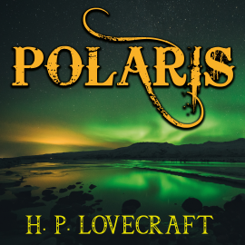 Hörbuch Polaris  - Autor H. P. Lovecraft   - gelesen von Christoph Hackenberg