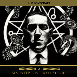 Hörbuch Seven H.P. Lovecraft Stories (Golden Deer Classics)  - Autor H.P lovecraft   - gelesen von Brian kelly