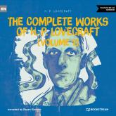 The Complete Works of H. P. Lovecraft (Volume 1) (Unabridged)