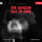 The Shadow out of Time (Unabridged)