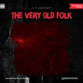 The Very Old Folk (Unabridged)