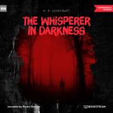 The Whisperer in Darkness (Unabridged)