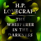 The Whisperer in the Darkness (Unabridged)
