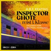 Inspector Ghote reist 1. Klasse - Ein Inspector-Ghote-Krimi, Band 2 (Ungekürzt)